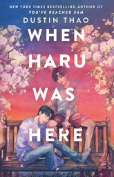 When Haru Was Here Book by Dustin Thao KS